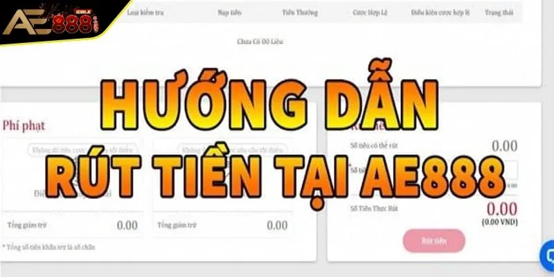 Rút Tiền AE888 - Giao Dịch Nhanh Chóng, An Toàn Nhất 1 Sở hữu tài khoản chính chủ yếu tố quyết định để rút tiền