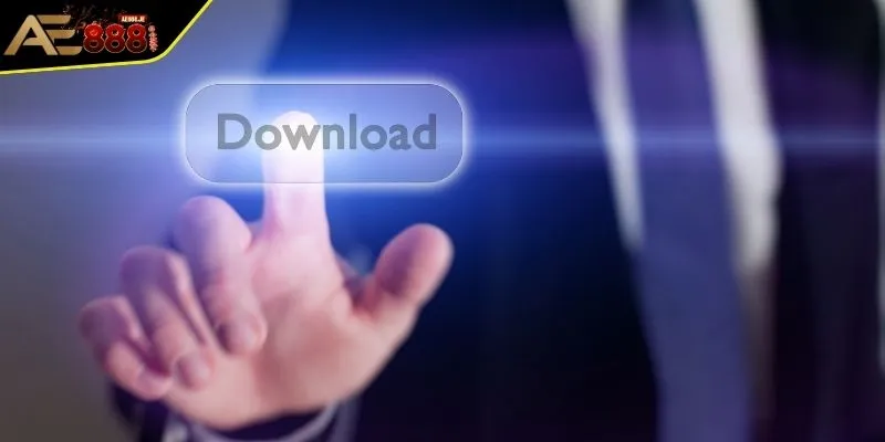 Tải App AE888 - Cách Download Và Điều Cần Biết Cho Newbie 2 Tải app AE888 hệ điều hành ios nhanh chóng, chuẩn xác